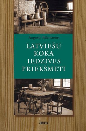 Latviešu koka iedzīves priekšmeti