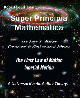 Super Principia Mathematica: The General Theory of Relativity