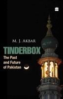 TINDERBOX The Past and Future of Pakistan