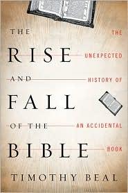 The Rise and Fall of the Bible