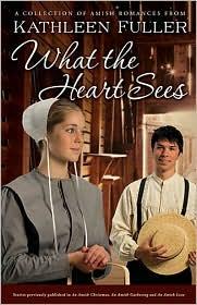 What the Heart Sees