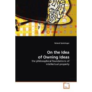 On the Idea of Owning Ideas