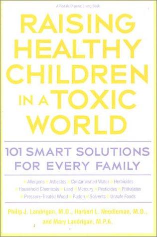 Raising healthy children in a toxic world