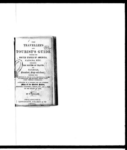 The Traveller's and Tourist's Guide Through the United States of America, Canada, Etc
