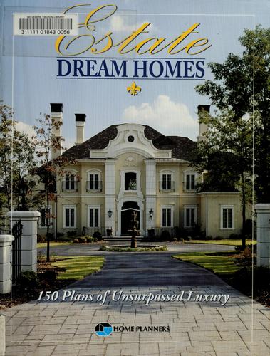 Estate Dream Homes