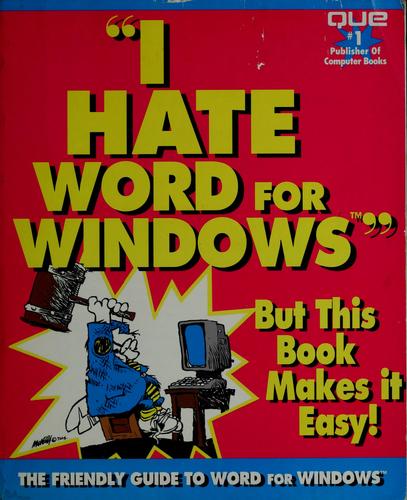 I hate Word for Windows