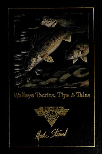 Walleye Tactics, Tips & Tales