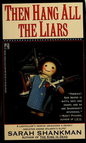 Then hang all the liars
