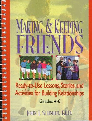 Making & keeping friends