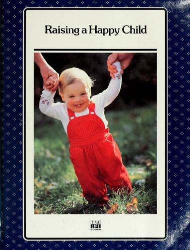 Raising a Happy Child