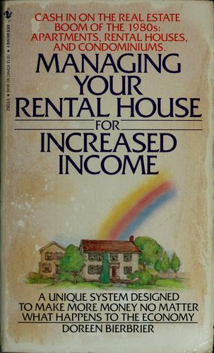 Managing your rental house for increased income