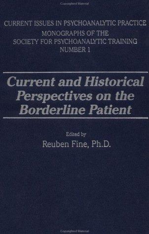 Current and historical perspectives on the borderline patient