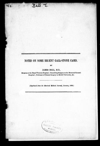 Notes on Some Recent Gall-Stone Cases