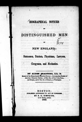 Biographical Notices of Distinguished Men in New England