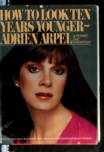 How to look ten years younger