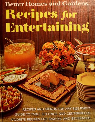 Better Homes and Gardens Recipes for Entertaining