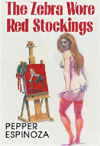 The Zebra Wore Red Stockings