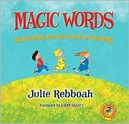 Magic Words: Discovering the Adventure of Reading 