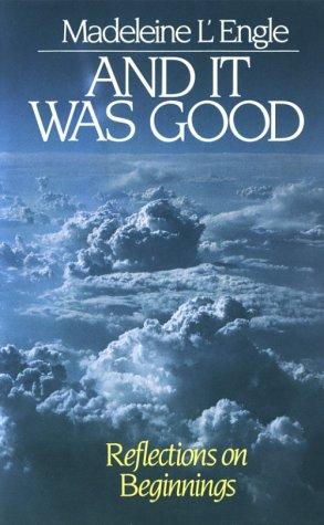 And It Was Good