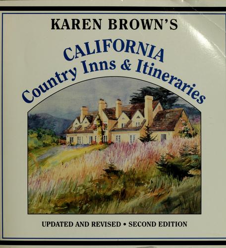 Karen Brown's California Country Inns & Itineraries
