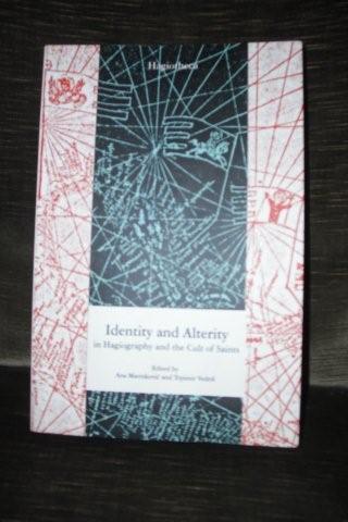 Identity and Alterity in Hagiography and the Cult of Saints