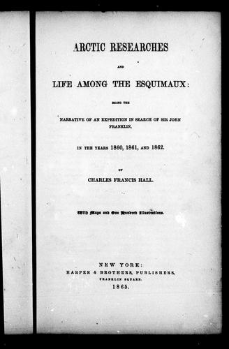 Arctic researches and life among the Esquimaux