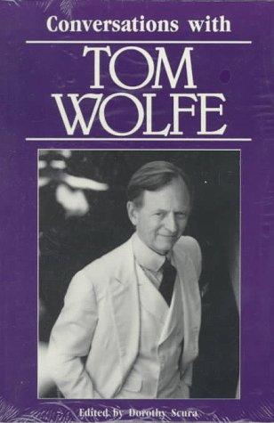 Conversations with Tom Wolfe