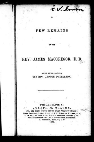A Few Remarks of the Rev. James MacGregor, D.D.