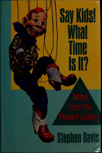 Say, Kids! What Time Is It?