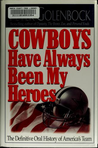 Cowboys Have Always Been My Heroes