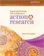 Improving teaching with collaborative action research