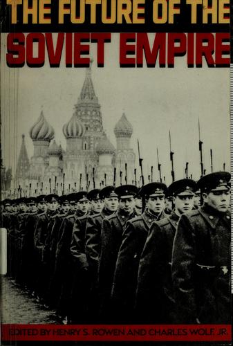 The Future of the Soviet Empire