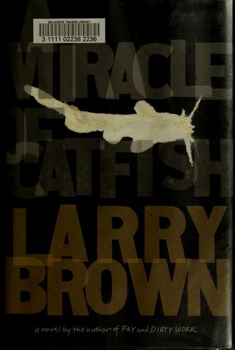 A Miracle of Catfish