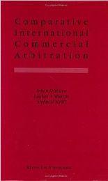 Comparative International Commercial Arbitration