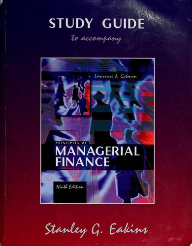 Study Guide to Accompany Gitman Principles of Managerial Finance