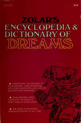 Zolar's Encyclopedia and Dictionary of Dreams