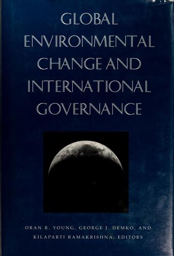 Global Environmental Change and International Governance