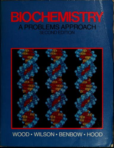 Biochemistry: A Problems Approach