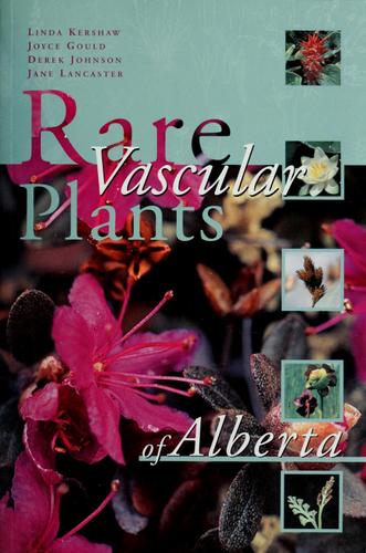 Rare Vascular Plants of Alberta