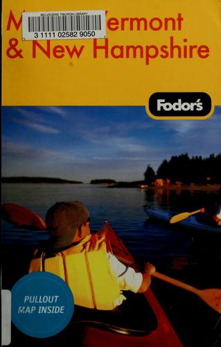 Fodor's Maine, Vermont, New Hampshire