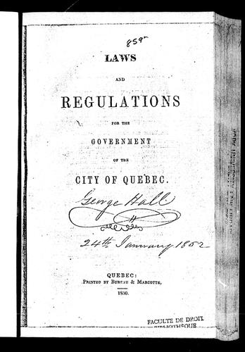 Laws and Regulations for the Government of the City of Quebec