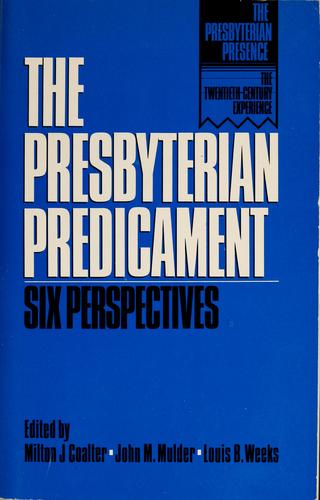 The Presbyterian predicament