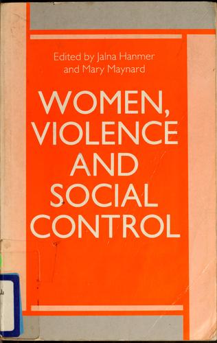 Women, Violence, and Social Control