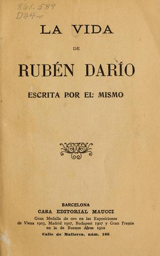 La vida de Rubén Darío escrita por el mismo
