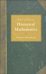How to read historical mathematics