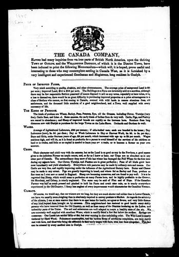 The Canada Company, having had many inquiries from various parts of British North America, upon the thriving town of Guelph, and the Wellington District, of which it is the district town, have been induced to print the following memorandum--which will, it is hoped, prove useful and interesting to those who may contemplate settling in Canada West, as it is furnished by a very intelligent and experienced gentleman and magistrate, long resident in Guelph