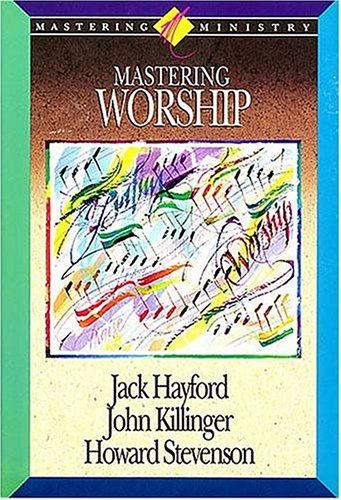 Mastering Worship