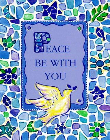 Peace Be With You