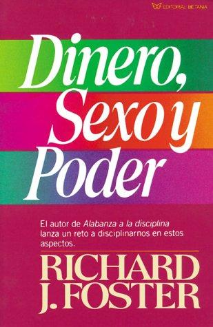 Dinero, sexo y poder