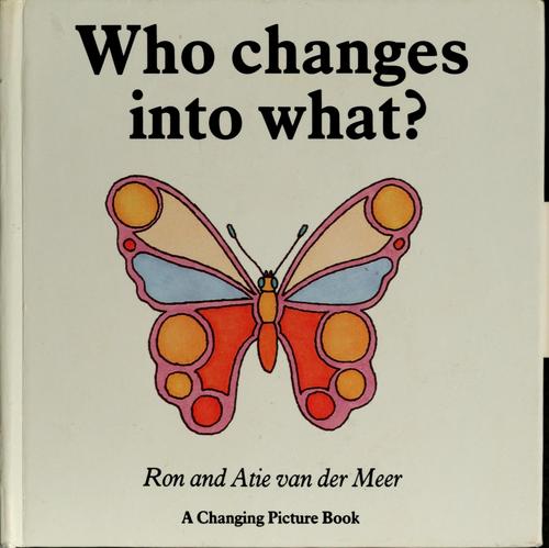 Who Changes Into What?